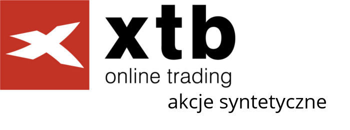 akcje syntetyczne xtb brokers