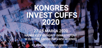 kongres inwestycyjny invest cuffs 2020 w krakowskim Centrum Kongresowym ICE - wejściówki już dostępne