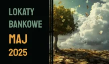 lokaty bankowe ranking maj 2025