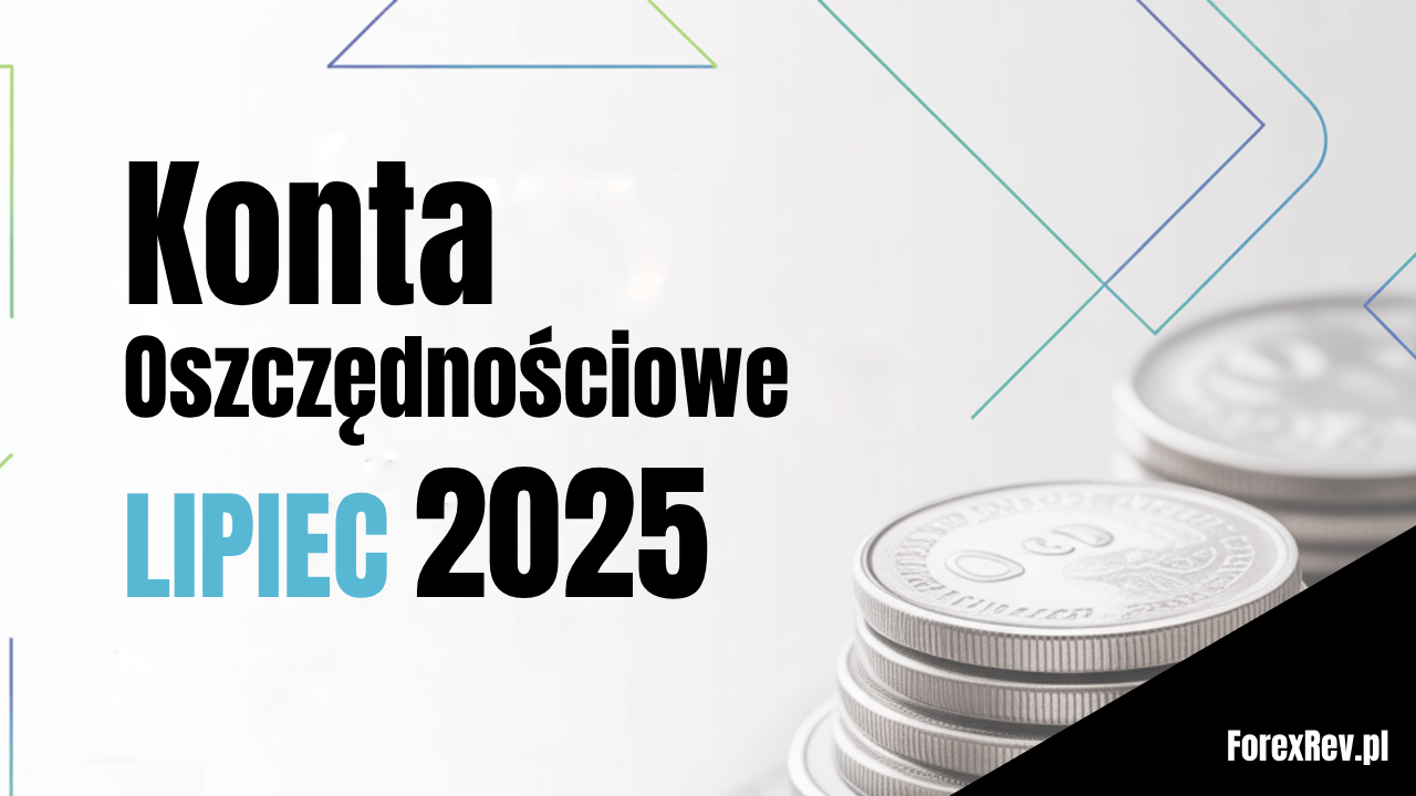 konta oszczednosciowe ranking lipiec 2025